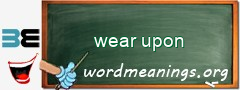 WordMeaning blackboard for wear upon